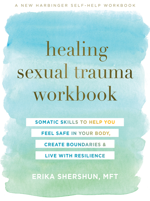 Title details for Healing Sexual Trauma Workbook by Erika Shershun - Available